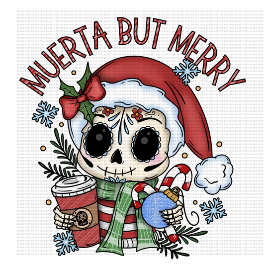 MUERTA BUT MERRY DTF TRANSFER