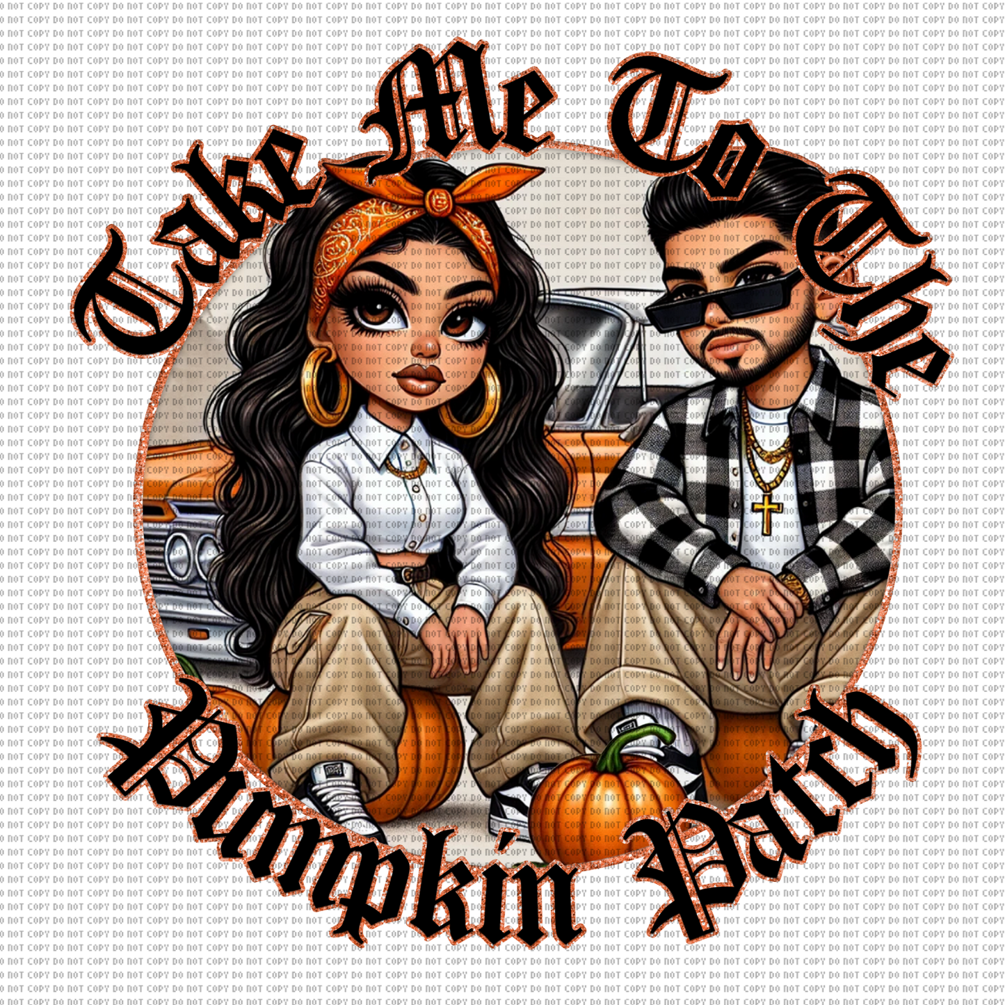 TAKE ME TO THE PUMPKIN PATCH DTF TRANSFER 11"